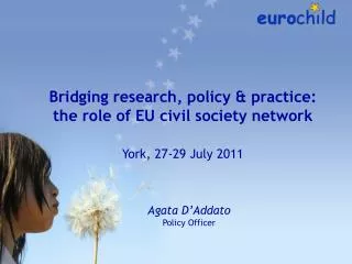 Bridging research, policy &amp; practice: the role of EU civil society network