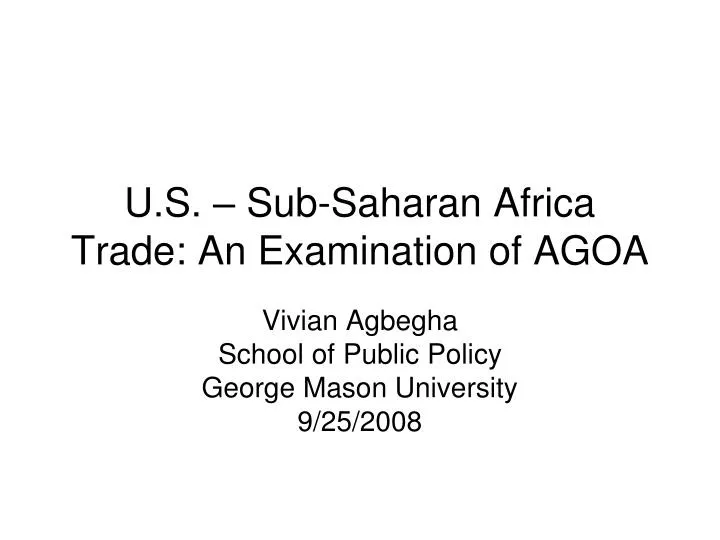 u s sub saharan africa trade an examination of agoa