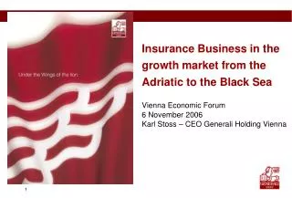 Insurance Business in the growth market from the Adriatic to the Black Sea