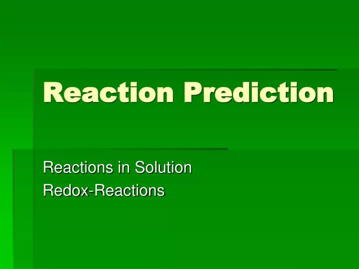 reaction prediction