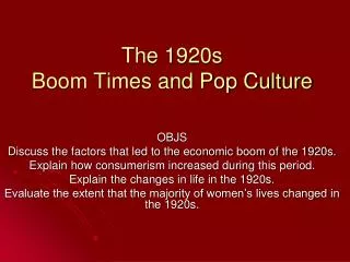 The 1920s Boom Times and Pop Culture