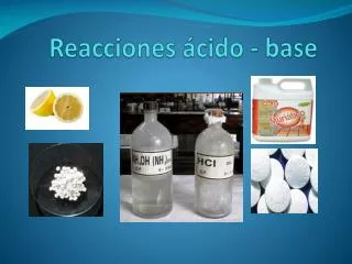 reacciones cido base
