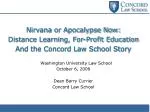 Nirvana or Apocalypse Now: Distance Learning, For-Profit Education - slide 1