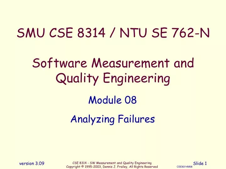 smu cse 8314 ntu se 762 n software measurement and quality engineering