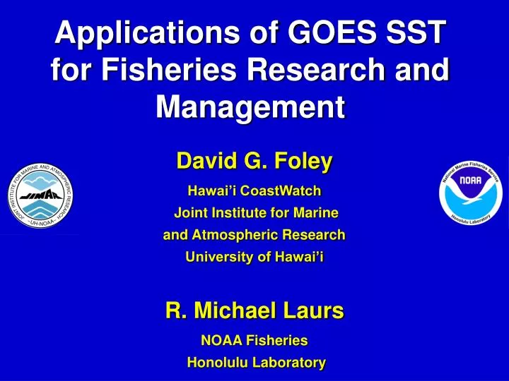 applications of goes sst for fisheries research and management