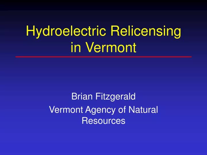 hydroelectric relicensing in vermont