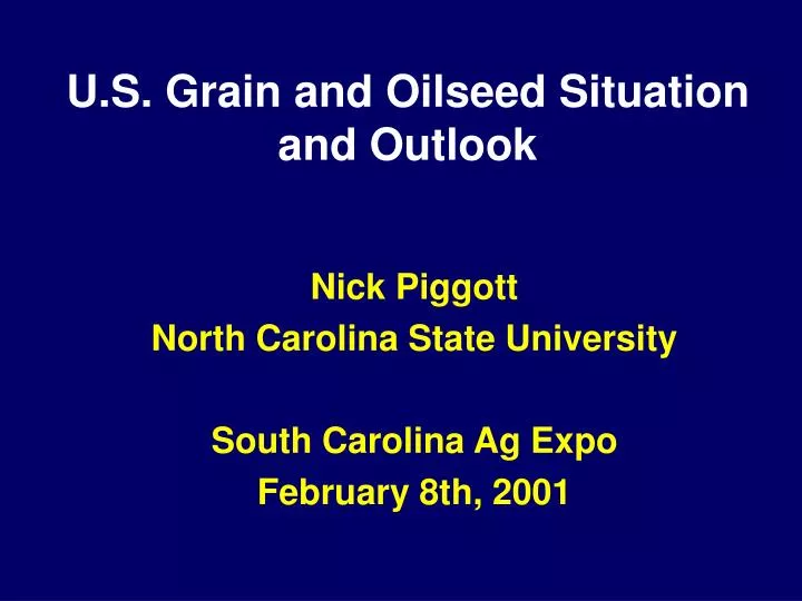 u s grain and oilseed situation and outlook