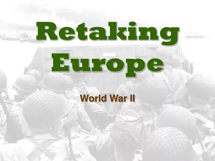 retaking europe