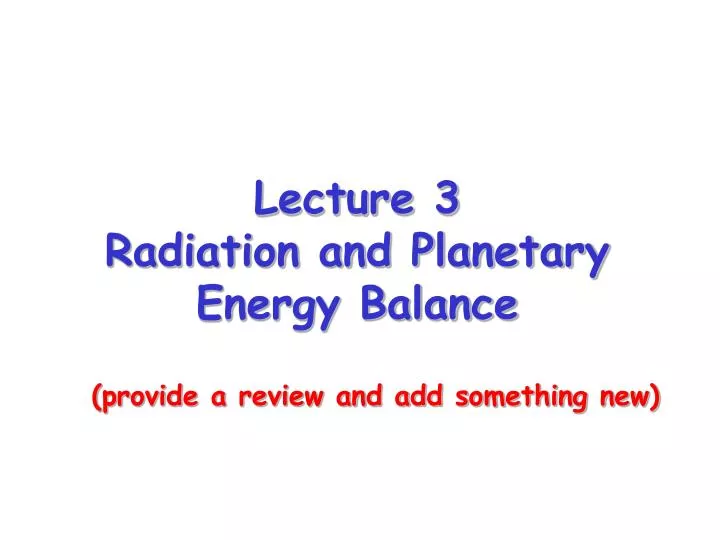 lecture 3 radiation and planetary energy balance