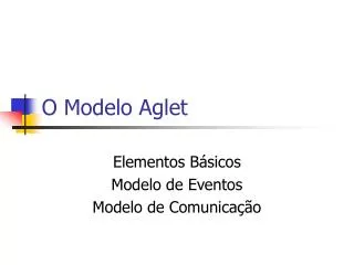 o modelo aglet