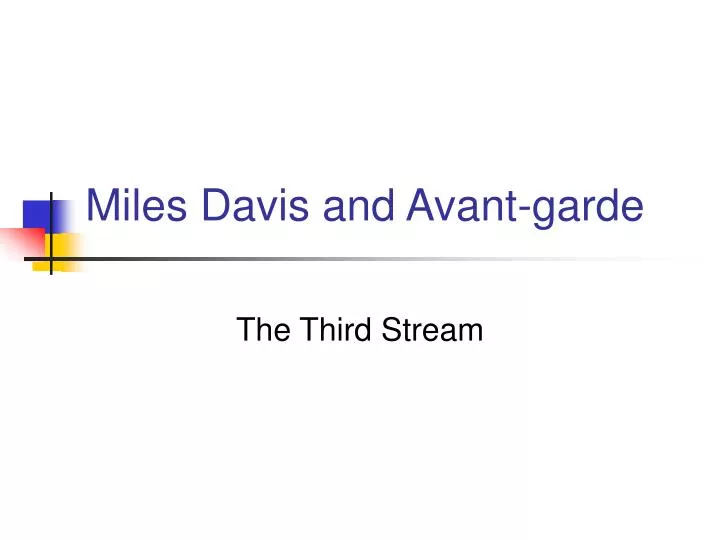 miles davis and avant garde