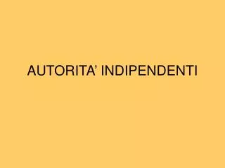 autorita indipendenti