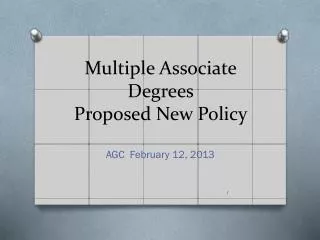 Multiple Associate Degrees Proposed New Policy