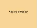 Ablative of Manner - slide 1