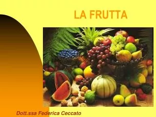 la frutta