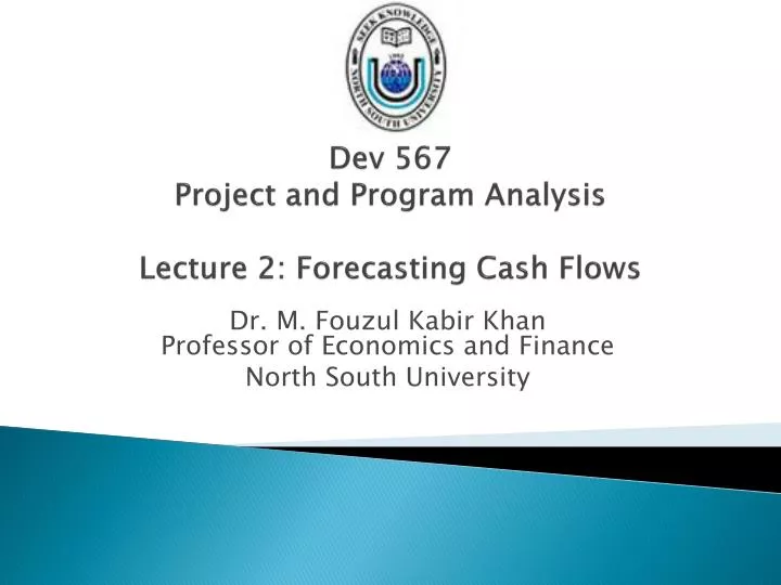 dev 567 project and program analysis lecture 2 forecasting cash flows
