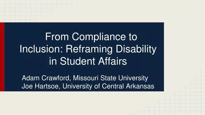 from compliance to inclusion reframing disability in student affairs