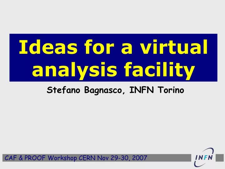 ideas for a virtual analysis facility