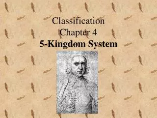 Classification Chapter 4 5-Kingdom System