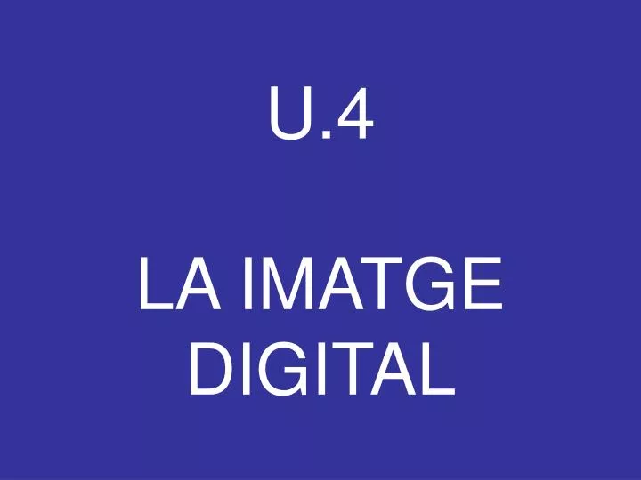 u 4 la imatge digital