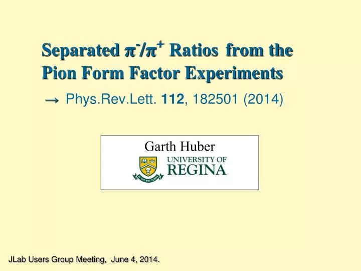separated ratios from the pion form factor experiments phys rev lett 112 182501 2014