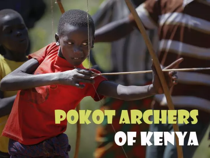 pokot archers of kenya