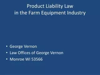 Product Liability Law in the Farm Equipment Industry