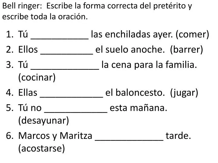 bell ringer escribe la forma correcta del pret rito y escribe toda la oraci n