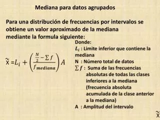 mediana para datos agrupados