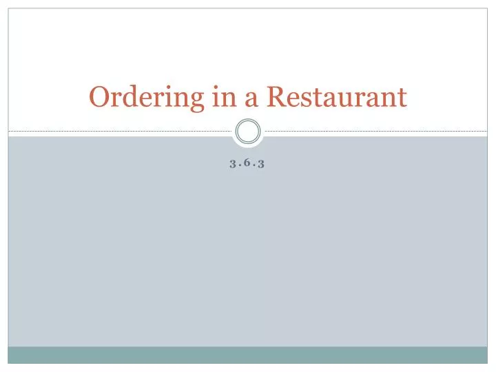 ordering in a restaurant