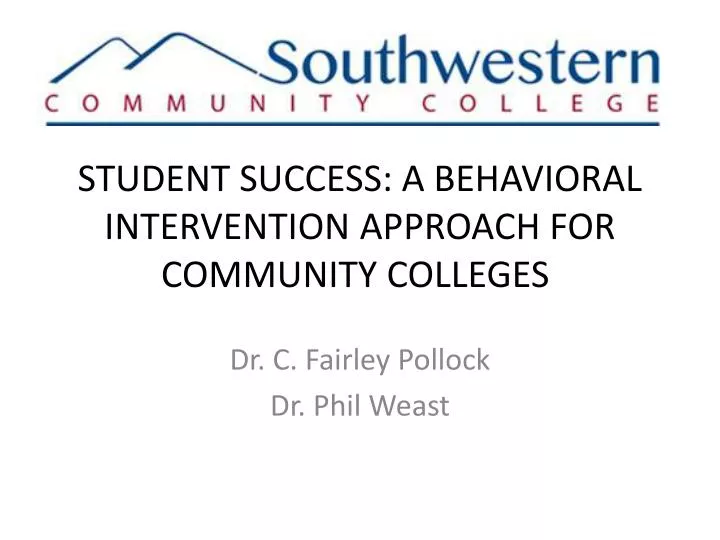 student success a behavioral intervention approach for community colleges