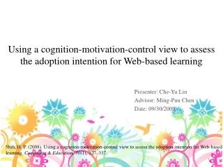 Using a cognition-motivation-control view to assess the adoption intention for Web-based learning