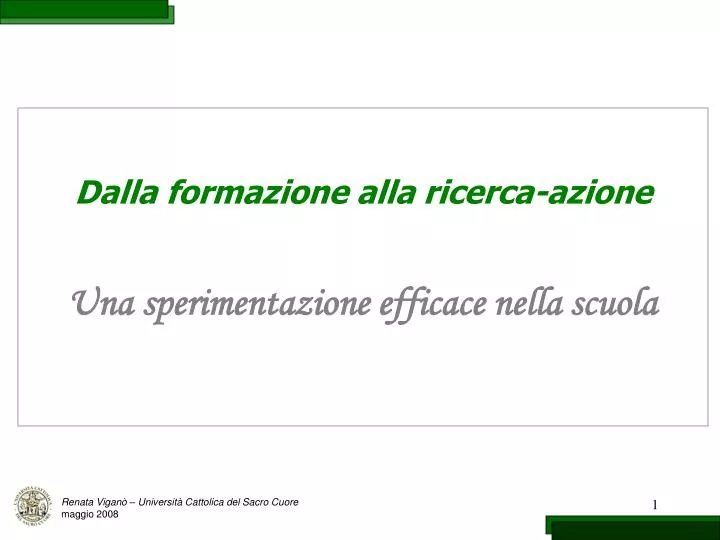 dalla formazione alla ricerca azione una sperimentazione efficace nella scuola