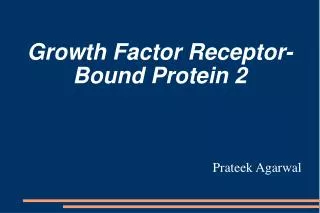 Growth Factor Receptor-Bound Protein 2