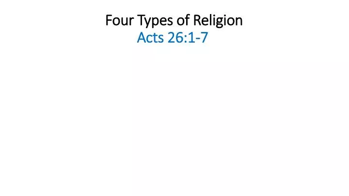 four types of religion acts 26 1 7