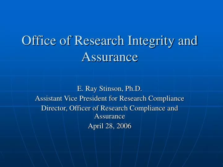 office of research integrity and assurance
