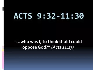 Acts 9:32-11:30
