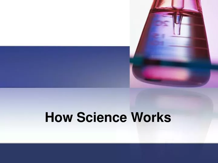 how science works