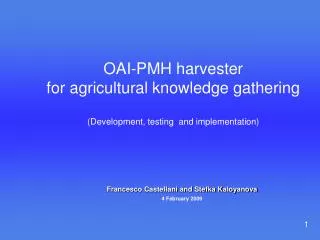 OAI-PMH harvester for agricultural knowledge gathering (Development, testing and implementation)