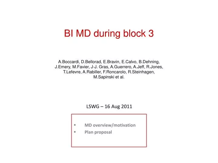 bi md during block 3