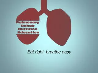 Eat right, breathe easy
