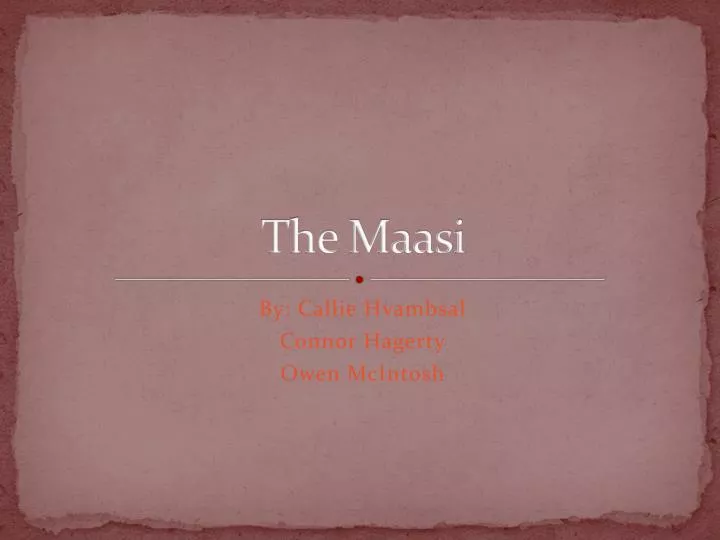 the maasi