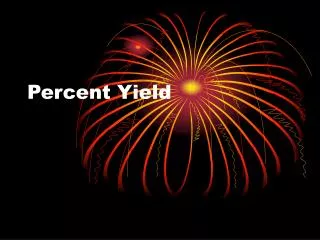 Percent Yield