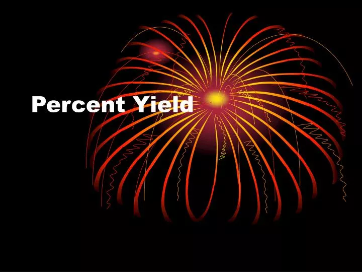 percent yield