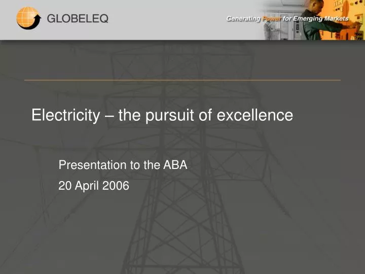 electricity the pursuit of excellence