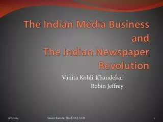 The Indian Media Business and The Indian Newspaper Revolution