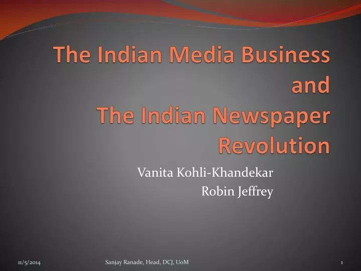 the indian media business and the indian newspaper revolution
