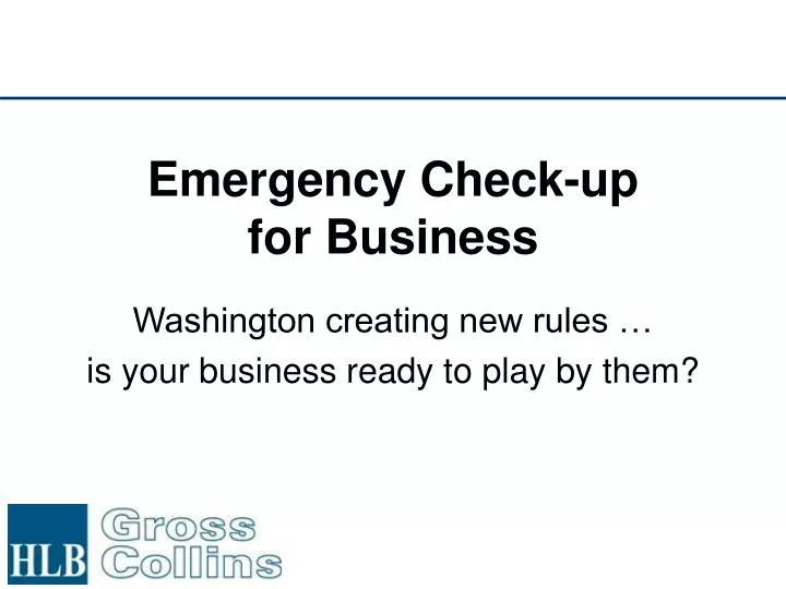 emergency check up for business
