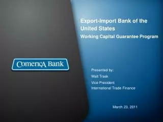 Export-Import Bank of the United States Working Capital Guarantee Program