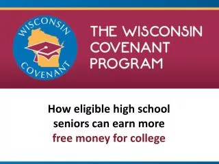 How eligible high school seniors can earn more free money for college